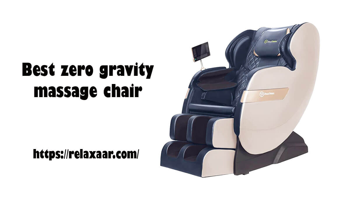 Best Zero Gravity Massage Chair Under $1000