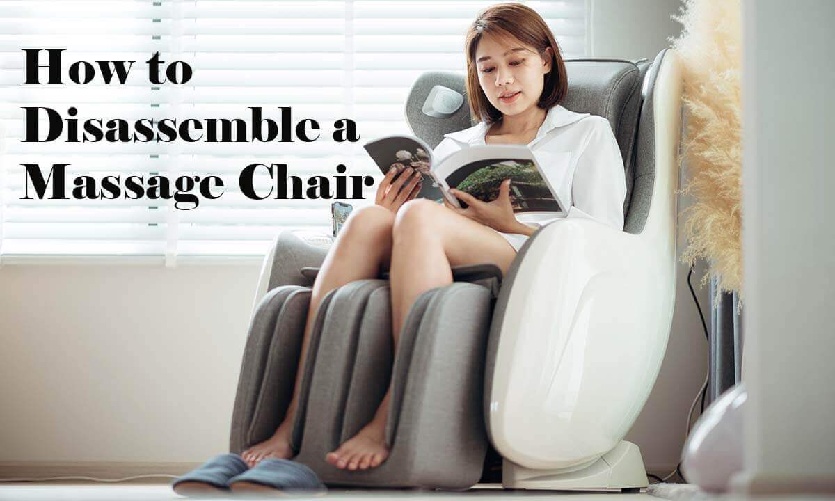 How to disassemble a massage chair
