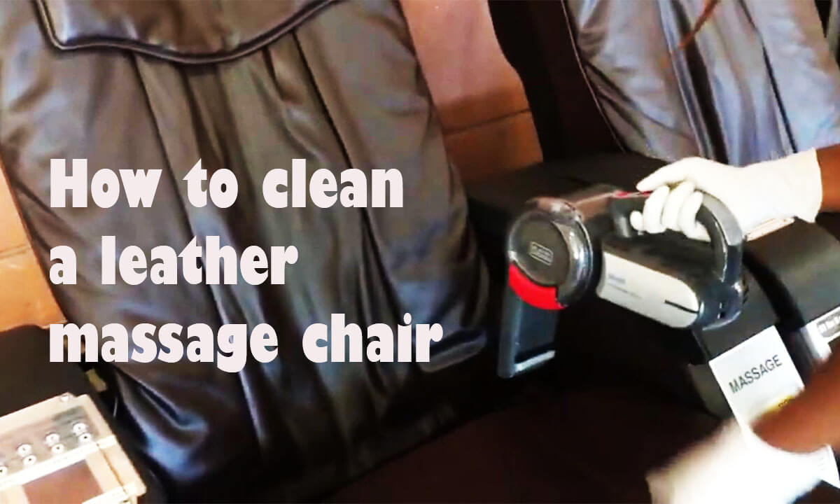 How to Clean a Leather Massage Chair