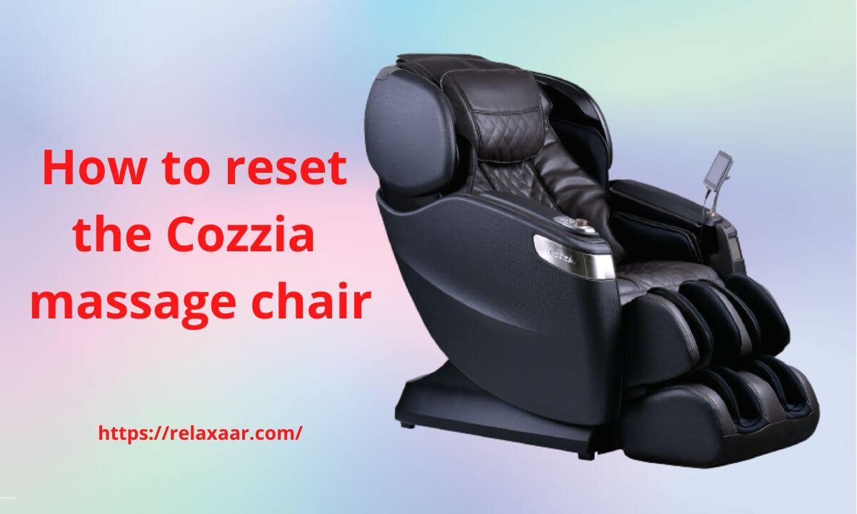How to reset the Cozzia Massage Chair