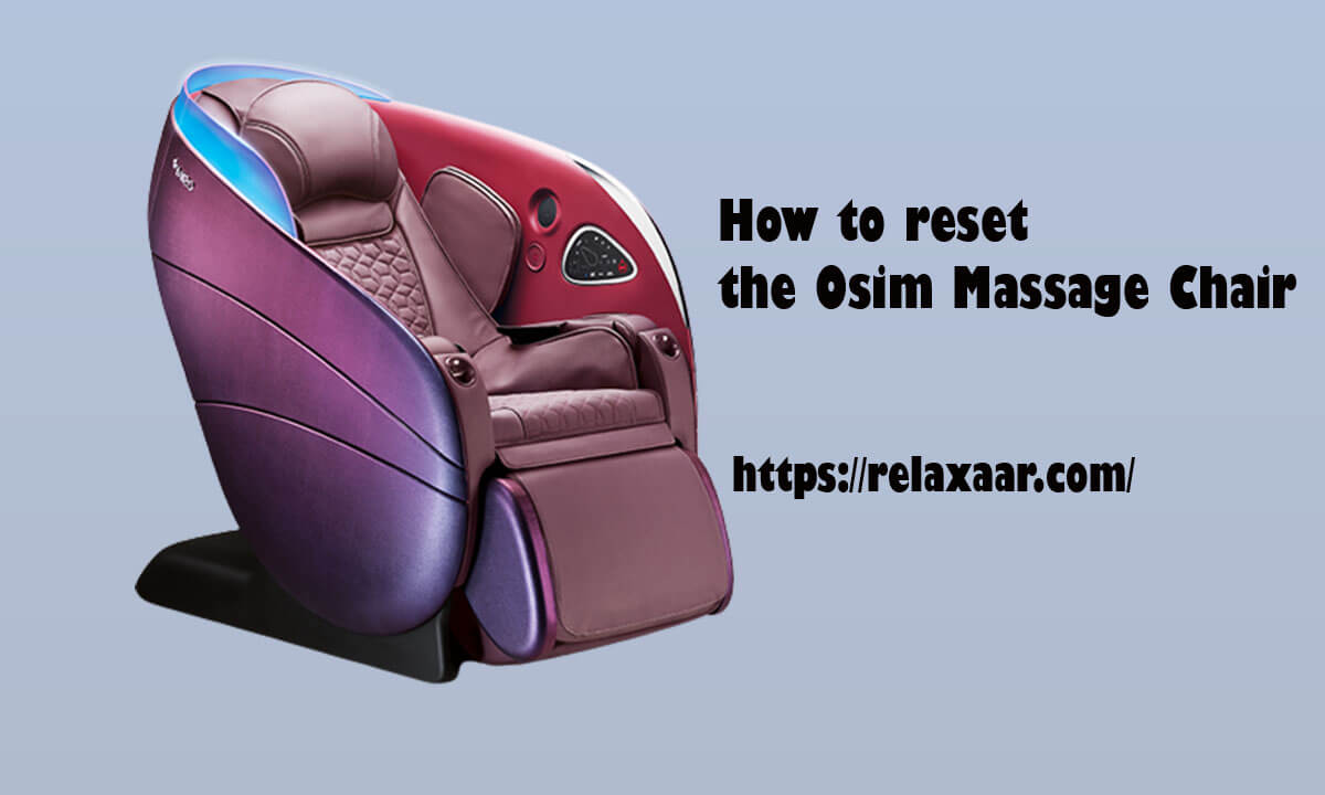 How to reset the Osim Massage Chair