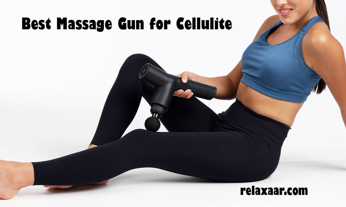 Best Massage Gun for Cellulite
